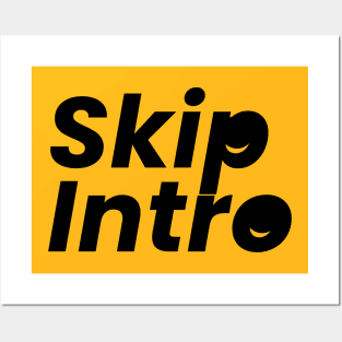 Skip Intro Posters and Art